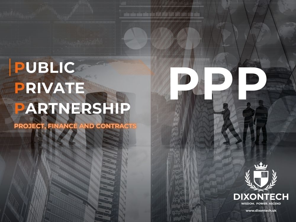 Public Private Partnership (PPP): Project, Finance and Contracts